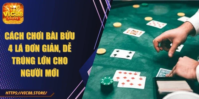 cach-choi-bai-buu-4-la